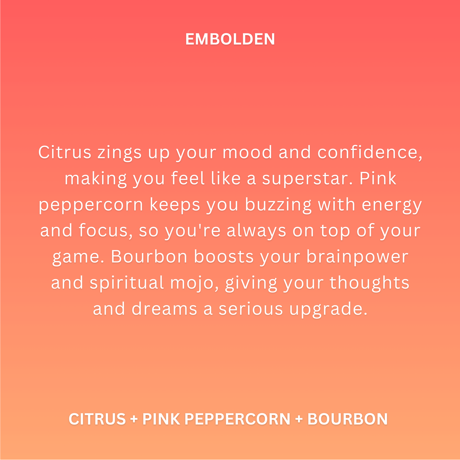 Embolden